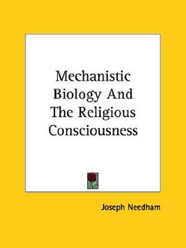 portada mechanistic biology and the religious consciousness