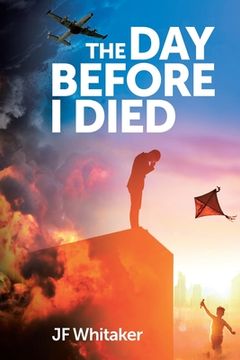 portada The Day Before I Died (en Inglés)
