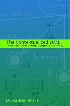 portada the contextualized uml: practical use of unified modeling language in japanese industry (in English)