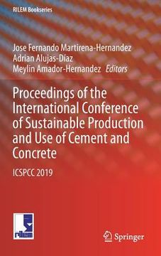 portada Proceedings of the International Conference of Sustainable Production and Use of Cement and Concrete: Icspcc 2019