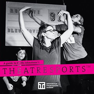 portada A Guide to Keith Johnstone's Theatresports™ (ITI Format Guides)