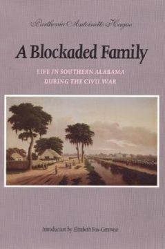 portada a blockaded family: life in southern alabama during the civil war (in English)