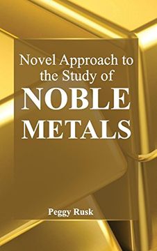 portada Novel Approach to the Study of Noble Metals (en Inglés)