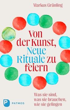 portada Von der Kunst, Neue Rituale zu Feiern (en Alemán)