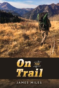 portada On the Trail: Volume 1 (en Inglés)