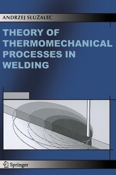 portada theory of thermomechanical processes in welding