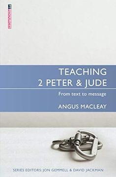 portada Teaching 2 Peter & Jude: From Text to Message (en Inglés)