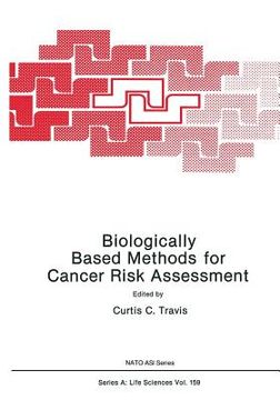 portada Biologically Based Methods for Cancer Risk Assessment (en Inglés)