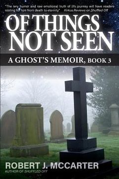 portada Of Things Not Seen: A Ghost's Memoir, Book 3 (en Inglés)