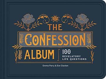portada The Confession Album: 100 Revelatory Life Questions (in English)