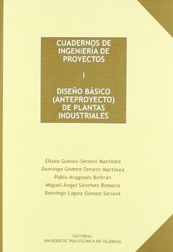 portada Cuadernos de Ingeniería de Proyectos i. Diseño Básico (Anteproyecto) de Plantas Industriales (Académica)