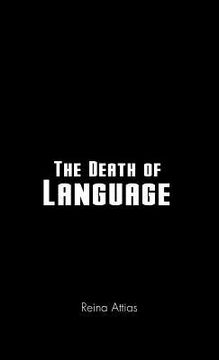 portada the death of language (en Inglés)