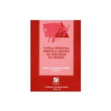 portada Tutela Procesal Frente a Hechos de Violencia de Género (Estudis Jurídics) (in Spanish)