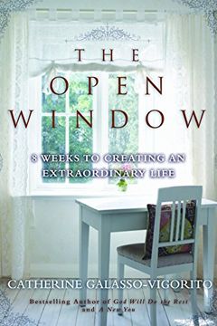 portada The Open Window: 8 Weeks to Creating an Extraordinary Life