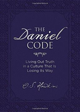 portada The Daniel Code: Living Out Truth in a Culture That Is Losing Its Way (en Inglés)