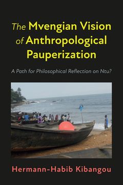 portada The Mvengian Vision of Anthropological Pauperization (en Inglés)