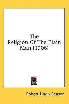 portada the religion of the plain man (1906) (in English)