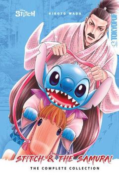 portada Disney Manga: Stitch and the Samurai: The Complete Collection (en Inglés)