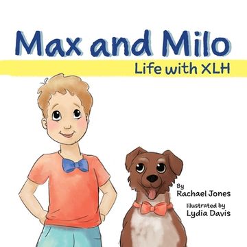 portada Max and Milo: Life With xlh (en Inglés)