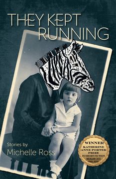 portada They Kept Running (Volume 20) (Katherine Anne Porter Prize in Short Fiction) (in English)