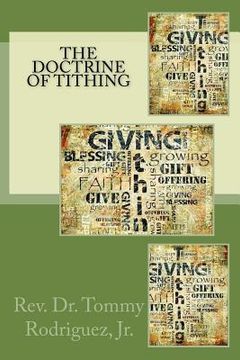 portada The Doctrine of Tithing de rev dr Tommy Rodriguez Jr(Createspace) (en Inglés)