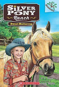 portada Sweet Buttercup: A Branches Book (Silver Pony Ranch #2) (in English)