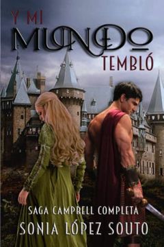 portada Y mi mundo tembló: Edición especial de la Saga Campbell al completo (in Spanish)