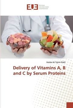 portada Delivery of Vitamins A, B and C by Serum Proteins