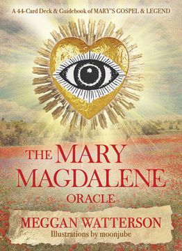 portada The Mary Magdalene Oracle: A 44-Card Deck & Guidebook of Mary's Gospel & Legend (en Inglés)