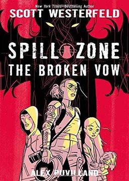 portada Spill Zone Book 2: The Broken vow (in English)
