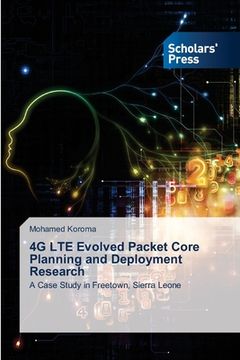 portada 4G LTE Evolved Packet Core Planning and Deployment Research (in English)