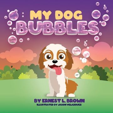 portada My Dog Bubbles (in English)