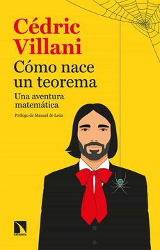 portada Cómo Nace un Teorema: Una Aventura Matemática (in Spanish)