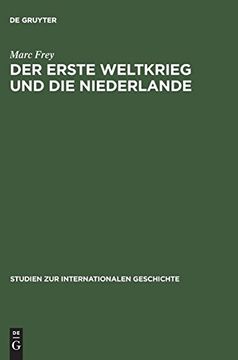 portada Der Erste Weltkrieg und die Niederlande (en Alemán)