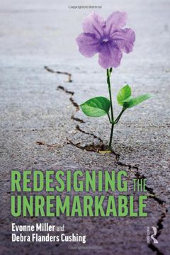 portada Redesigning the Unremarkable (en Inglés)