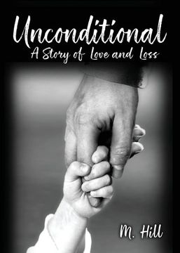 portada Unconditional: A Story of Love and Loss (en Inglés)