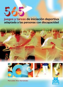 portada 565 Juegos y Tareas de Iniciacion Deportiva Adaptada a las Personas con Discapacidad