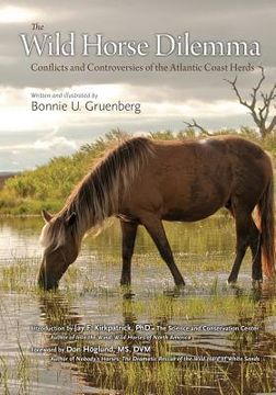 portada The Wild Horse Dilemma: Conflicts and Controversies of the Atlantic Coast Herds