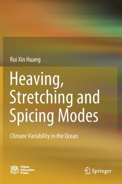 portada Heaving, Stretching and Spicing Modes: Climate Variability in the Ocean (en Inglés)