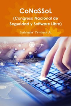portada Conassol (Congreso de Hacking y Software Libre) (in Spanish)