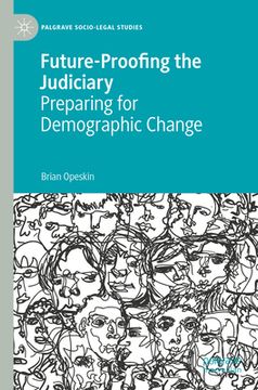 portada Future-Proofing the Judiciary: Preparing for Demographic Change (en Inglés)