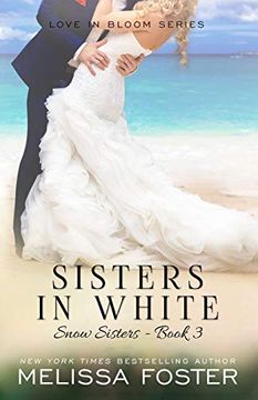 portada Sisters in White: Volume 3 (Love in Bloom: Snow Sisters) (in English)