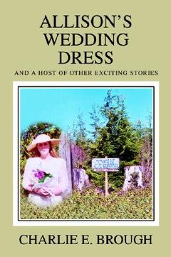 portada allison's wedding dress: and a host of other exciting stories (in English)
