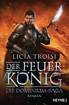 portada Der Feuerkönig: Die Dominium-Saga - Roman (Die Dominium-Reihe, Band 2) (in German)