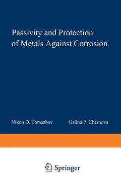 portada Passivity and Protection of Metals Against Corrosion (en Inglés)