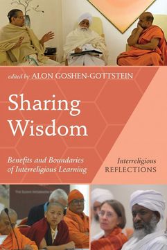 portada Sharing Wisdom: Benefits and Boundaries of Interreligious Learning (Interreligious Reflections) (in English)