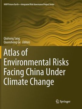 portada Atlas of Environmental Risks Facing China Under Climate Change (en Inglés)