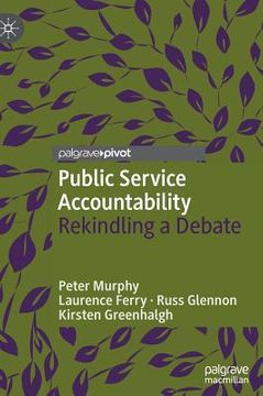 portada Public Service Accountability: Rekindling a Debate (in English)