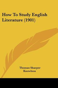 portada how to study english literature (1901)