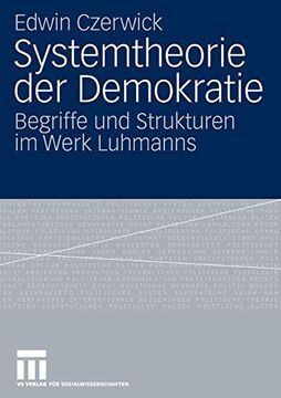 portada Systemtheorie der Demokratie: Begriffe und Strukturen im Werk Luhmanns (en Alemán)